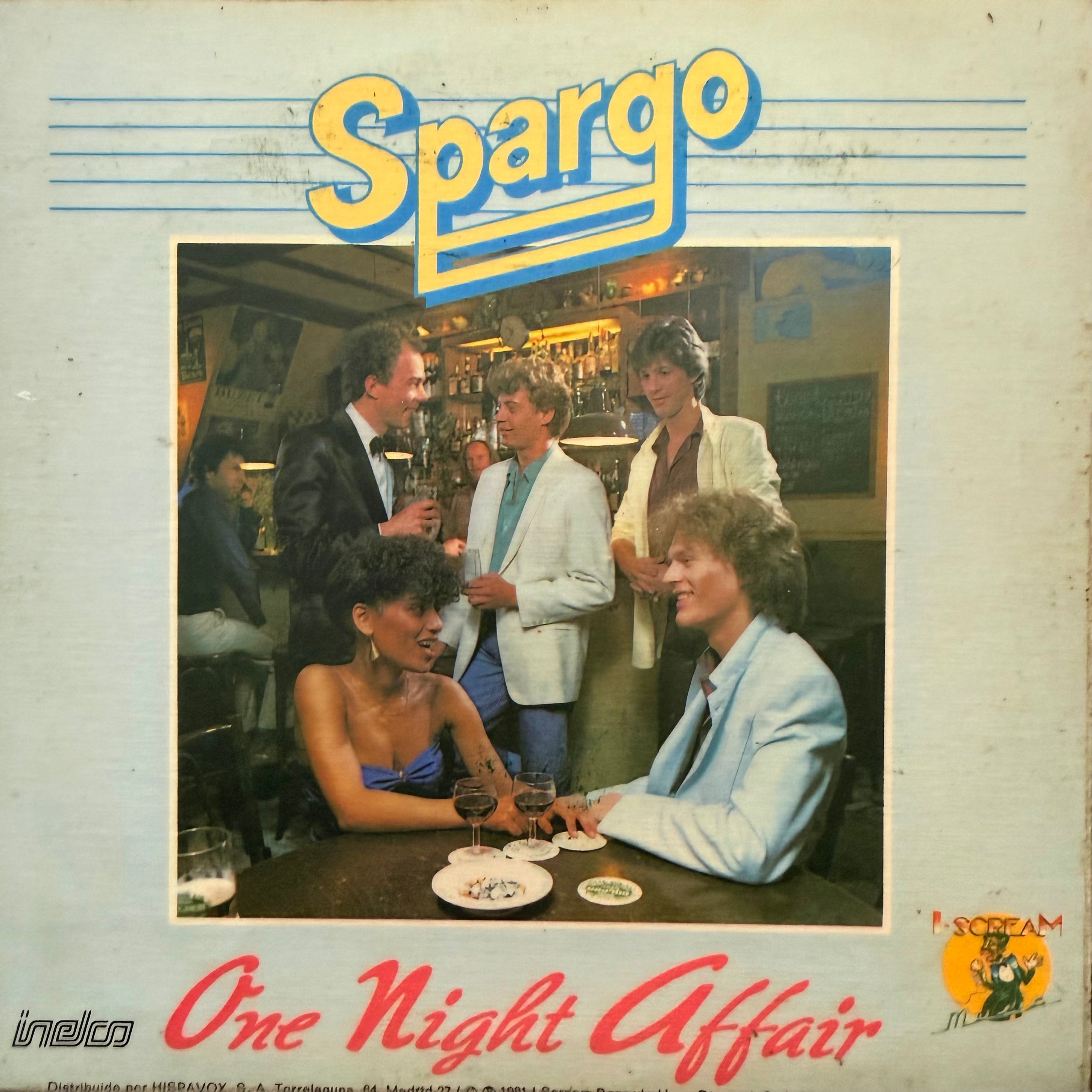 Spargo – One Night Affair • 7"