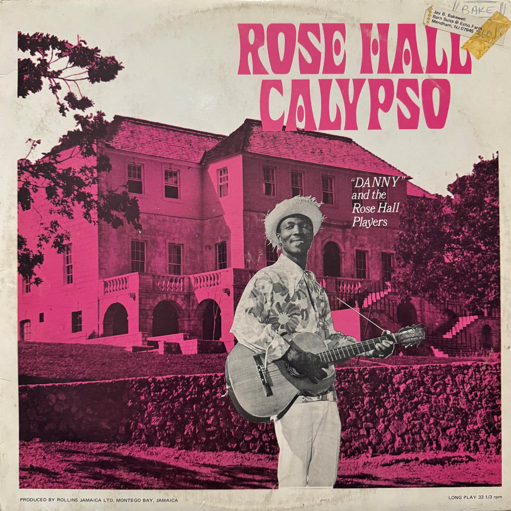 "Danny" And The Rose Hall Players – Rose Hall Calypso • LP