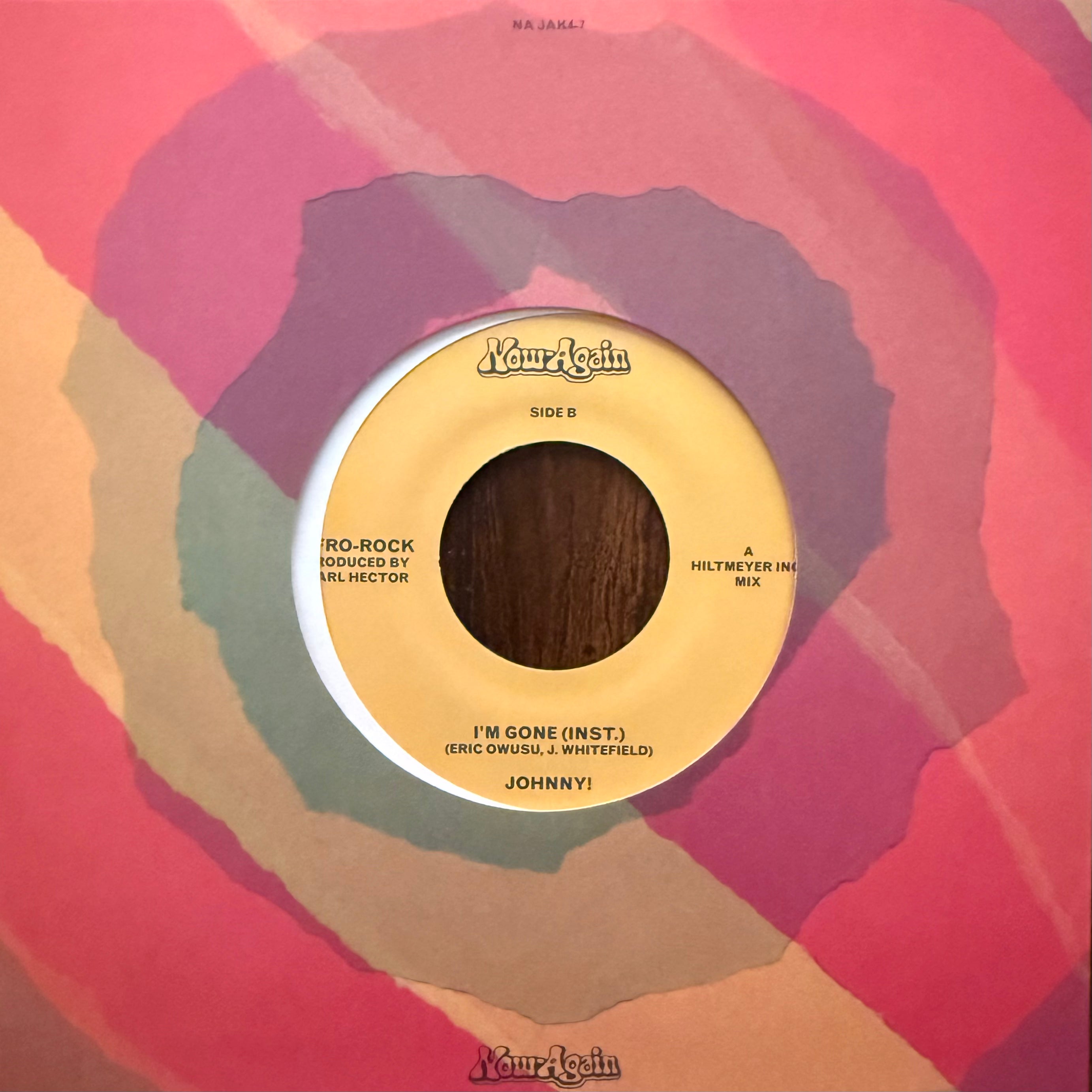 Johnny! – I'm Gone 7"